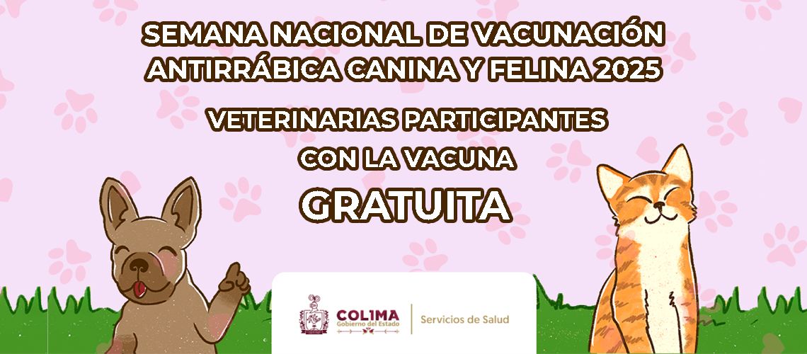 Puestos Fijos de la Semana Nacional de Vacunación Antirrábica, del 28 de septiembre al 04 de octubre de 2025